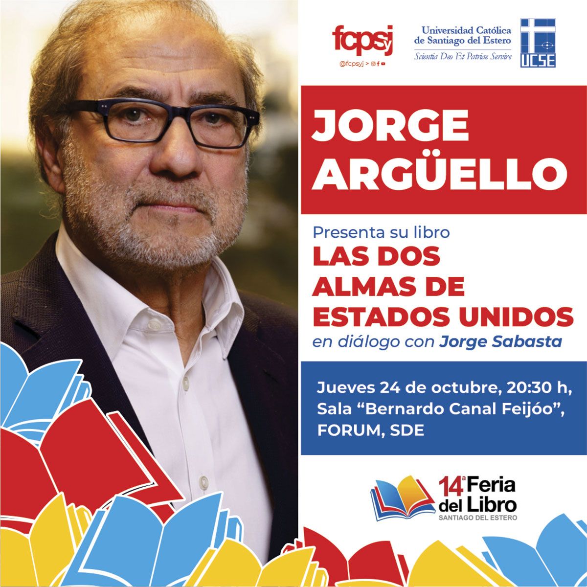 Argüello presentará “Las dos almas de Estados Unidos” en la Feria